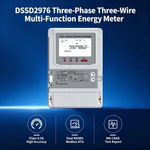 DSSD2976 Class 0.5S Three phase Three wire Electronic Multi function kWh Meter Dual RS485 Modbus RTU TOU Demand Measurement
